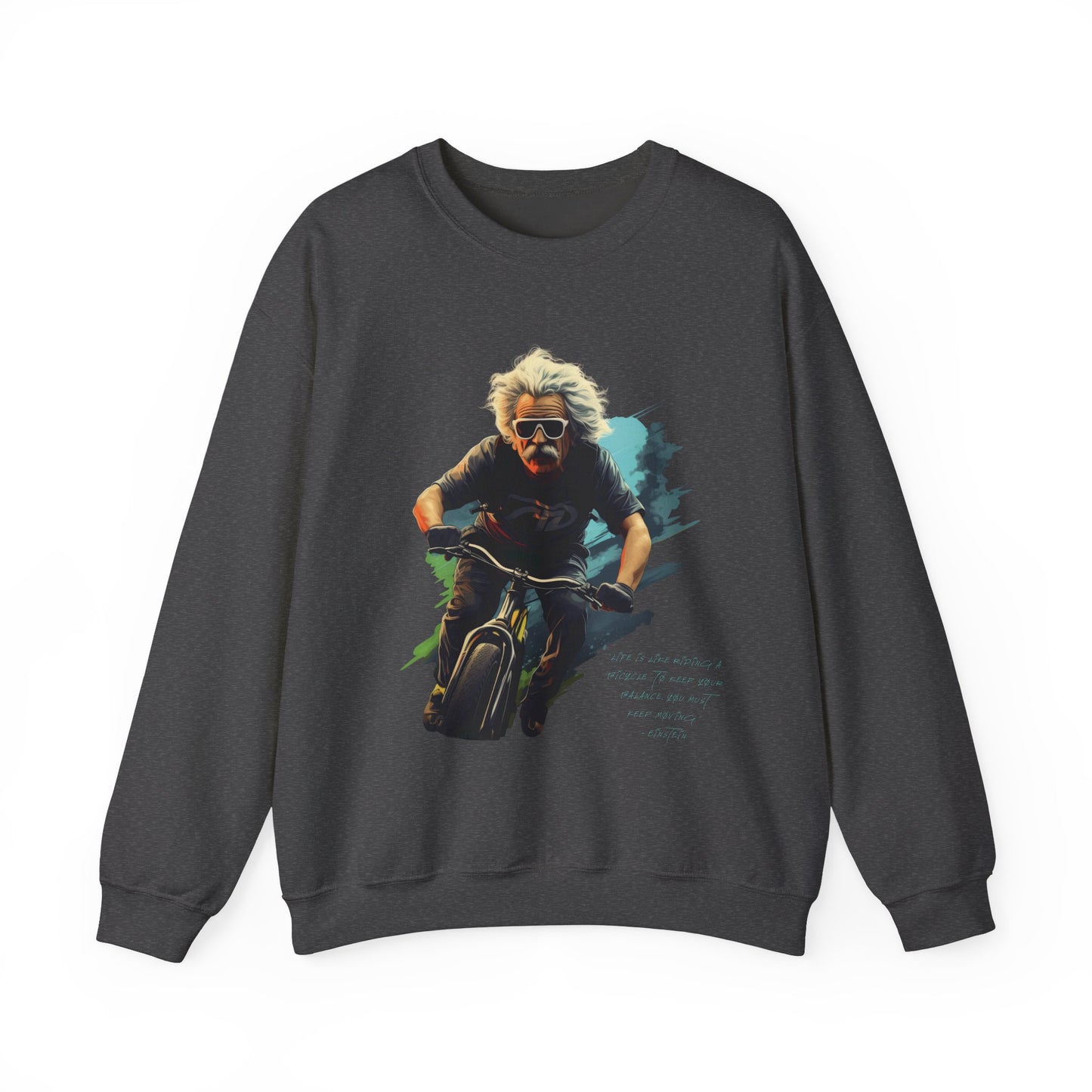 Einstein "Life is like..." Sweatshirt, Large Front w/ Quote
