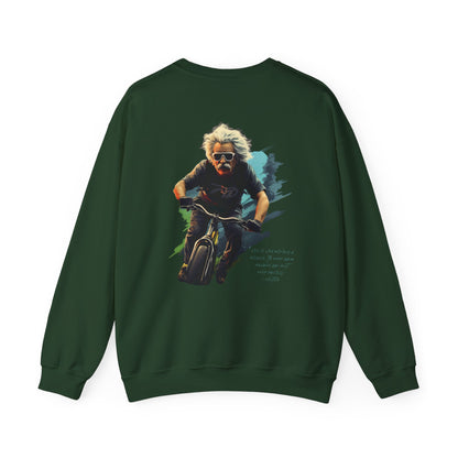 Einstein "Life is like..." Sweatshirt, TRG Front, Large Back Logo w/ Quote