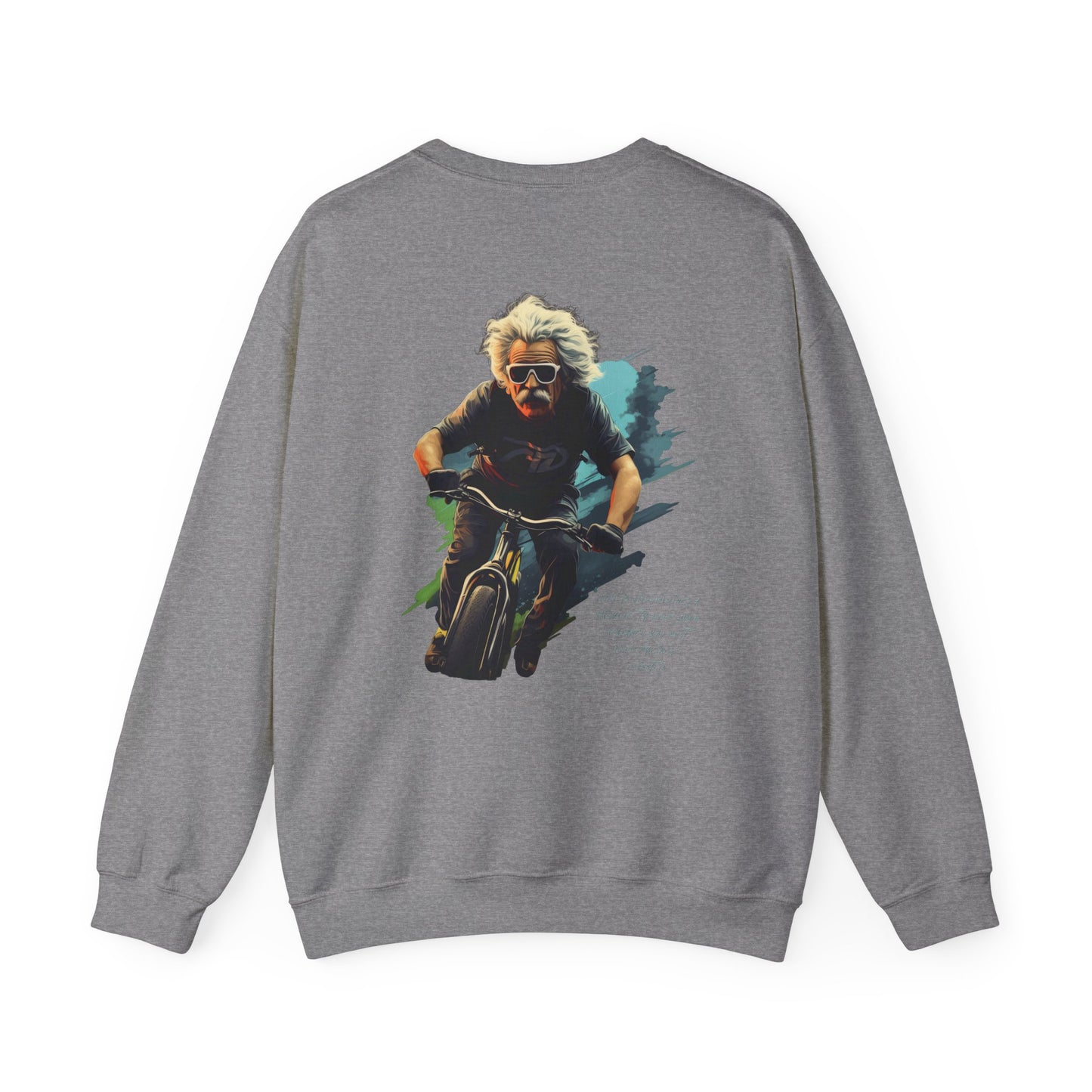 Einstein "Life is like..." Sweatshirt, TRG Front, Large Back Logo w/ Quote